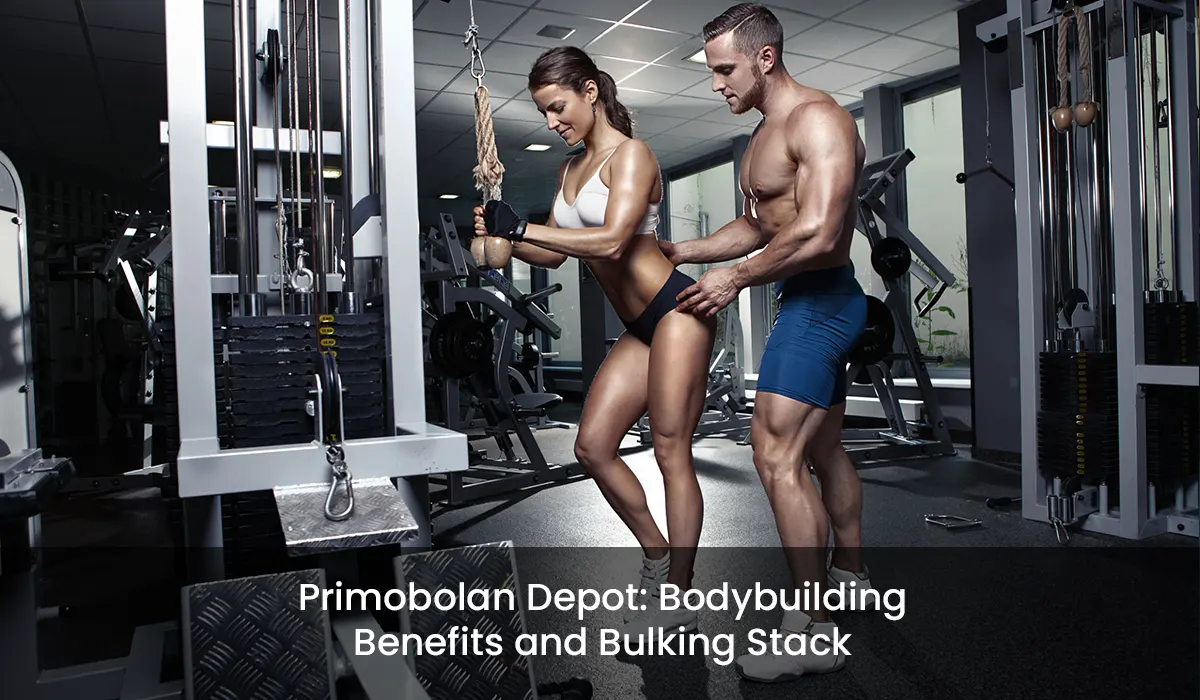 Primobolan Depot: Bodybuilding Benefits and Bulking Stack