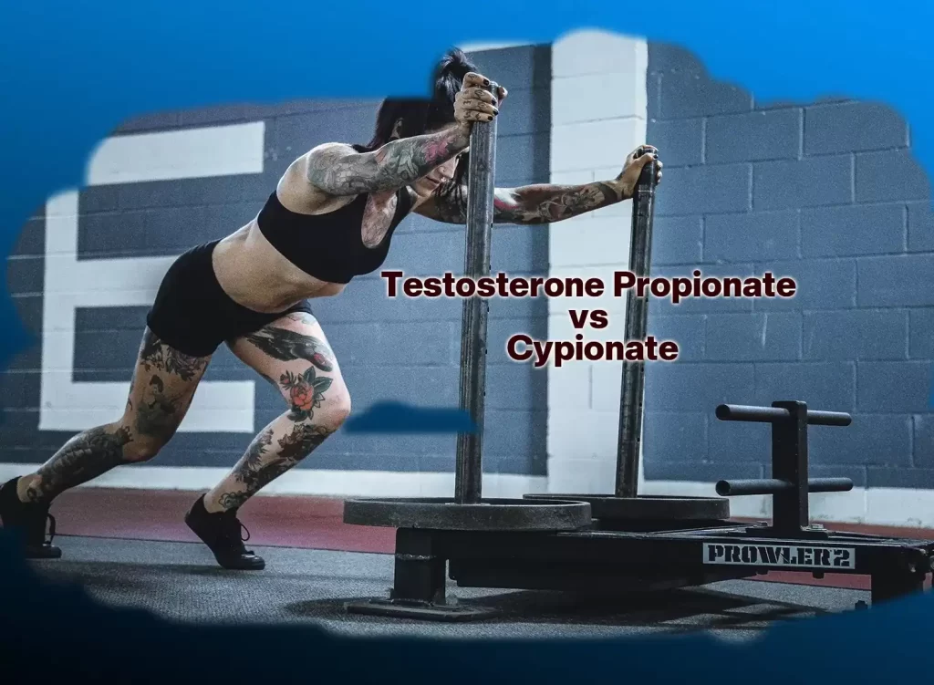Testosterone Propionate vs Cypionate